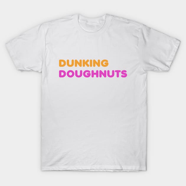 Dunking Doughnuts T-Shirt by David